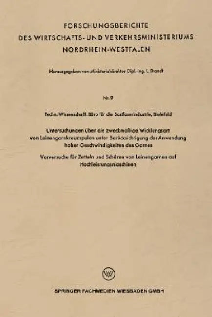 Untersuchungen Über Die Zweckmäßige Wicklungsart Von Leinengarnkreuzspulen Unter Berücksichtigung De (English, L. Brandt)