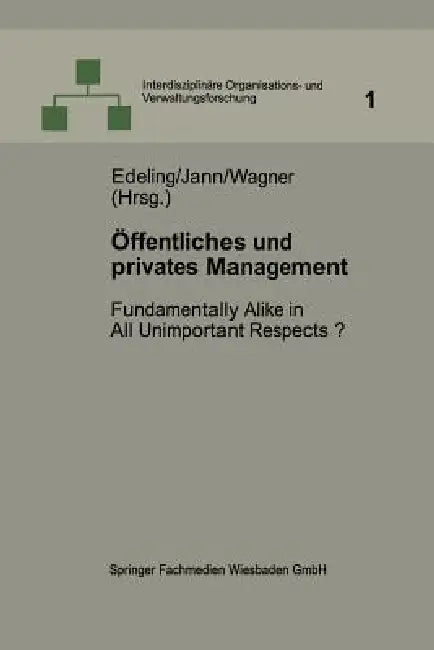 Öffentliches Und Privates Management (English, Thomas Edeling | Werner Jann | Dieter Wagner)