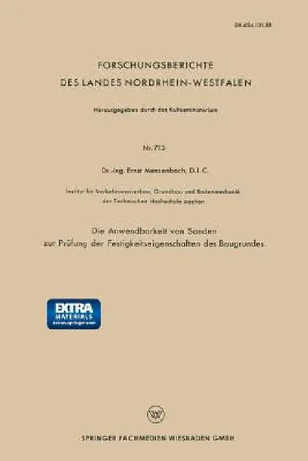 Die Anwendbarkeit Von Sonden Zur Prüfung Der Festigkeitseigenschaften Des Baugrundes (English, D. I. C. Dr -Ing Ernst Menzenbach)