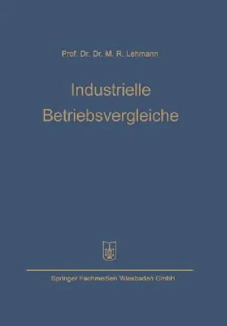 Industrielle Betriebsvergleiche (English, Max Rudolf Lehmann)