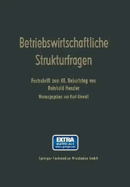 Betriebswirtschaftliche Strukturfragen (English, Reinhold Henzler | Karl Alewell)