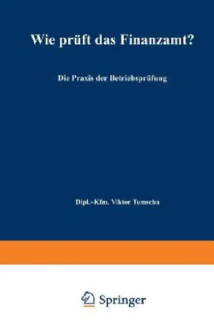 Wie Prüft Das Finanzamt? (English, Viktor Tomscha)