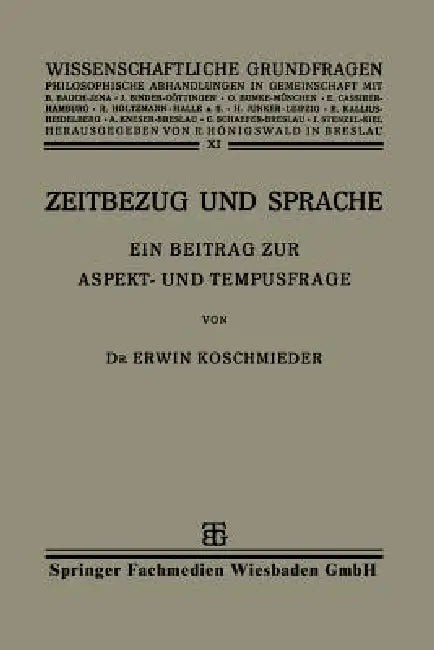 Zeitbezug Und Sprache (English, Erwin Koschmieder)