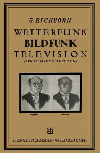 Wetterfunk, Bildfunk, Television (English, Gustav Eichhorn)