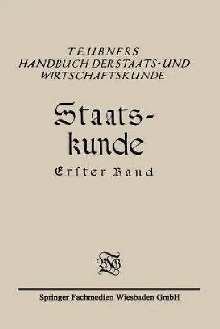 Staats-Kunde (English, Richard Schmidt | Christian Meurer | Eduard Rosenbaum)