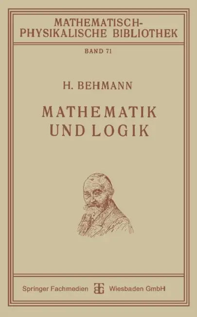 Mathematik Und Logik (English, Heinrich Behmann)