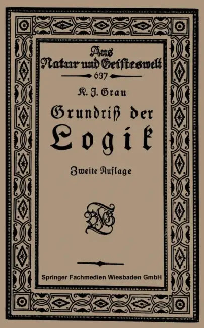 Grundriß Der Logik (English, Kurt Joachim Grau)