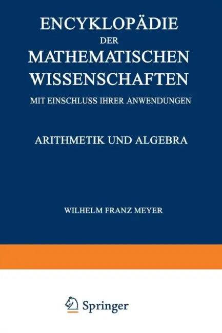 Encyklopädie Der Mathematischen Wissenschaften Mit Einschluss Ihrer Anwendungen (English, Wilhelm Franz Meyer)