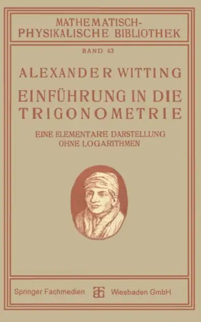 Einführung in Die Trigonometrie (English, Alexander Witting)