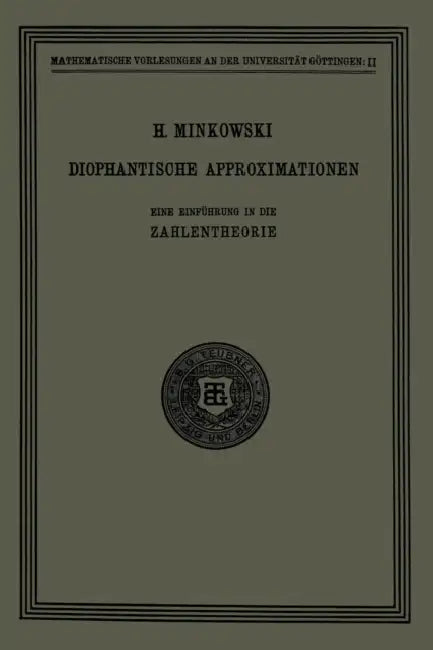 Diophantische Approximationen (English, Hermann Minkowski)