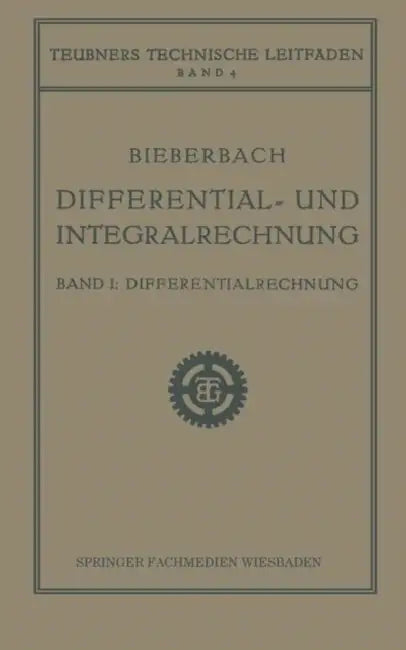 Differential- Und Integralrechnung (English, Ludwig Bieberbach)