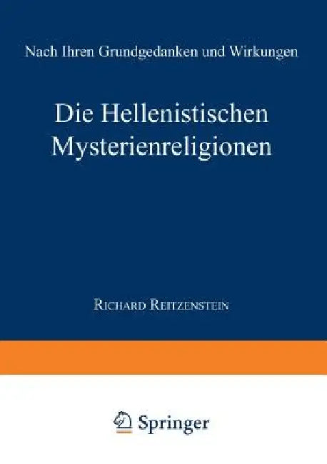 Die Hellenistischen Mysterienreligionen (English, Richard Reitzenstein)