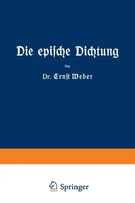 Die Epische Dichtung (English, Ernst Weber)