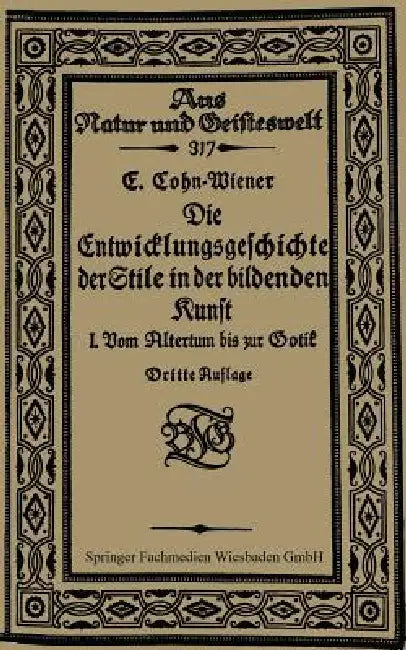 Die Entwicklungsgeschichte Der Stile in Der Bildenden Kunst (English, Ernst Cohn-Wiener)