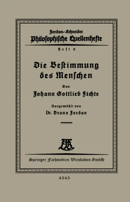 Die Bestimmung Des Menschen (English, Johann Gottlieb Sichte)