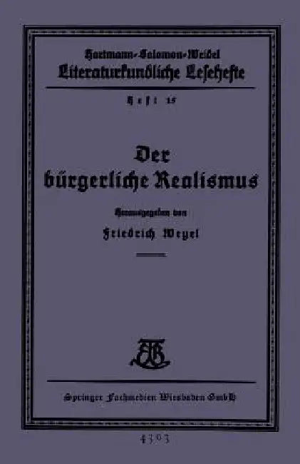 Der Bürgerliche Realismus (English, Friedrich Weyel)