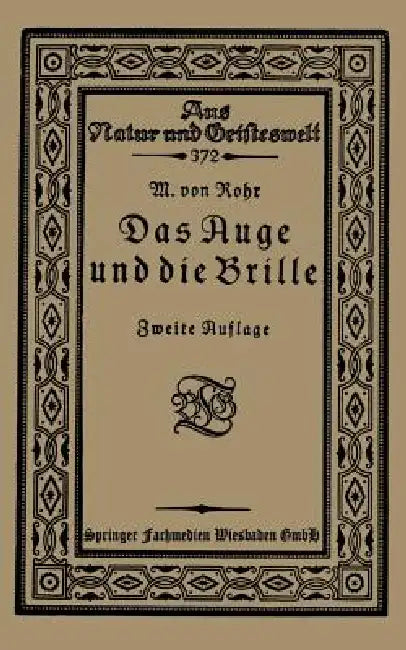 Das Auge Und Die Brille (English, M. Vonrohr)