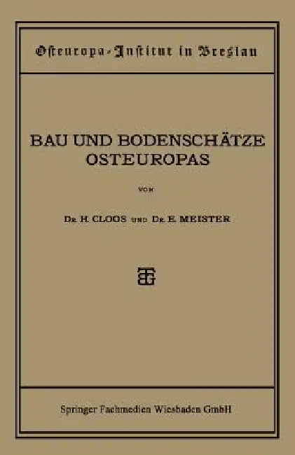 Bau Und Bodenschätze Osteuropas (English, Hans Cloos | Ernst Meister)