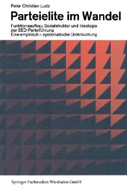 Parteielite Im Wandel (English, Peter Christian Ludz)
