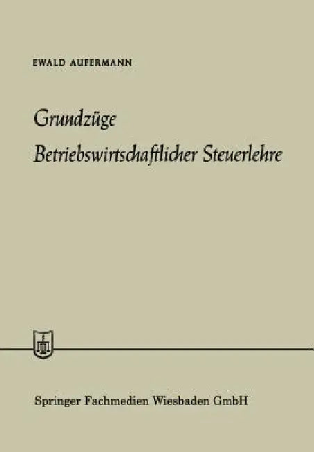 Grundzüge Betriebswirtschaftlicher Steuerlehre (English, Ewald Aufermann)