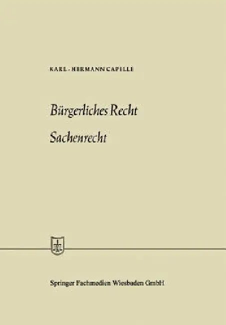 Bürgerliches Recht Sachenrecht (English, Karl-Hermann Capelle)