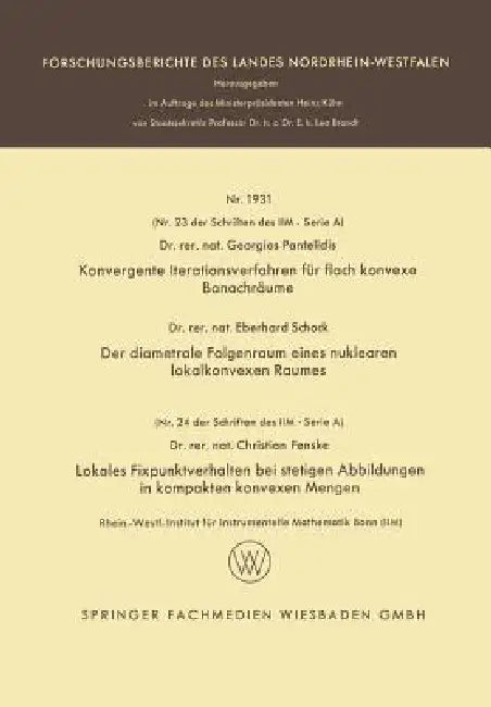 Konvergente Iterationsverfahren Für Flach Konvexe Banachräume. Der Diametrale Folgenraum Eines Nukle (English, Georgios Nikolau Pantelidis)