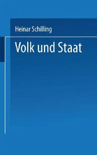 Volk Und Staat (English, Heinar Schilling)
