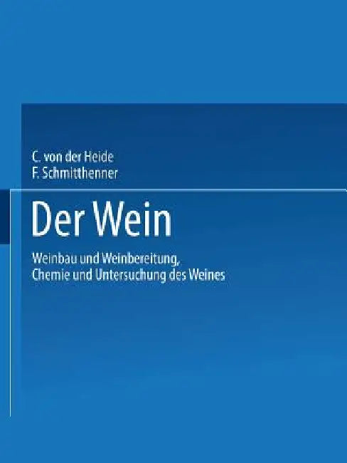 Der Wein (English, Carl Heide)