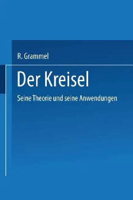 Der Kreisel (English, R. Grammel)