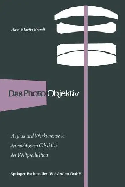 Das Photo-Objektiv (English, Hans-Martin Brandt)