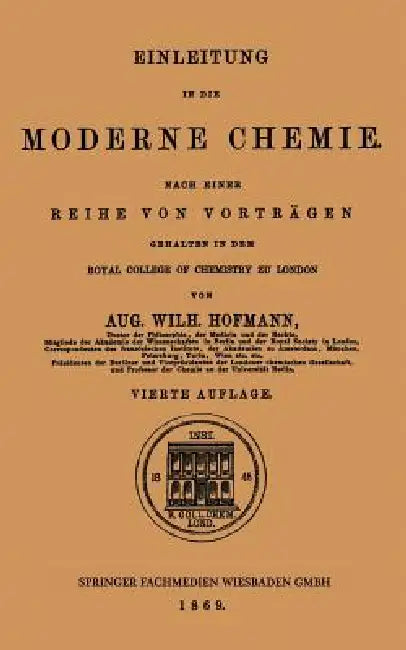 Einleitung in Die Moderne Chemie (English, Aug Wilh Hofmann)
