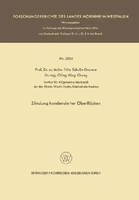 Zündung Kondensierter Oberflächen (English, Fritz Schultz-Grunow)