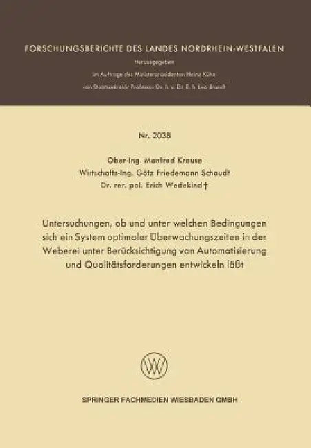 Untersuchungen, OB Und Unter Welchen Bedingungen Sich Ein System Optimaler Überwachungszeiten in Der (English, Manfred Krause)