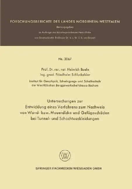 Untersuchungen Zur Entwicklung Eines Verfahrens Zum Nachweis Von Wand- Bzw. Mauerdicke Und Gefügesch (English, Heinrich Baule)
