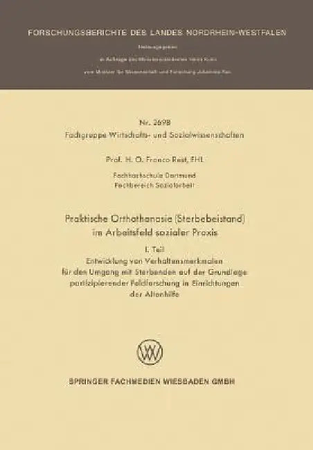 Praktische Orthothanasie (Sterbebeistand) Im Arbeitsfeld Sozialer PRAXIS (English, Franco Rest)