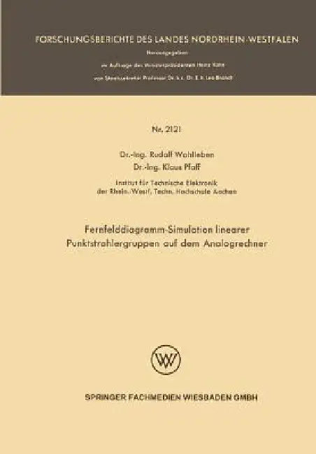 Fernfelddiagramm-Simulation Linearer Punktstrahlergruppen Auf Dem Analogrechner (English, Rudolf Wohlleben | Klaus Pfaff)