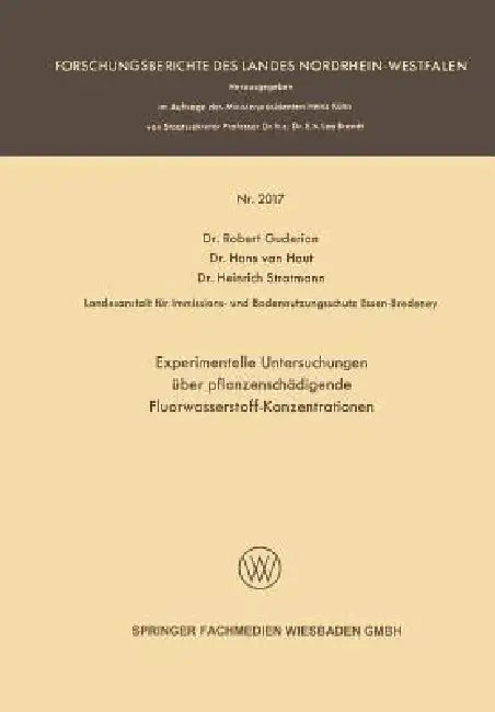 Experimentelle Untersuchungen Über Pflanzenschädigende Fluorwasserstoff-Konzentrationen (English, Robert Guderian)