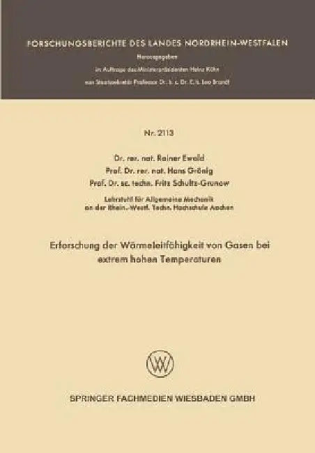 Erforschung Der Wärmeleitfähigkeit Von Gasen Bei Extrem Hohen Temperaturen (English, Rainer Ewald)