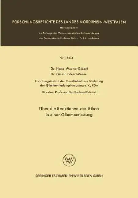 Über Die Reaktionen Von Äthan in Einer Glimmentladung (English, Hans-Werner Eckert | Gisela Eckert Reese)