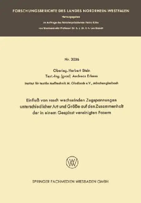 Einfluß Von Rasch Wechselnden Zugspannungen Unterschiedlicher Art Und Größe Auf Den Zusammenhalt Der (English, Herbert Stein)