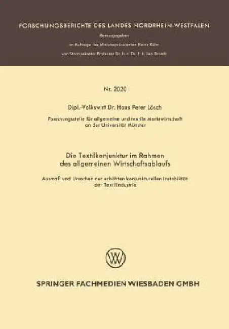 Die Textilkonjunktur Im Rahmen Des Allgemeinen Wirtschaftsablaufs (English, Hans Peter Lösch)