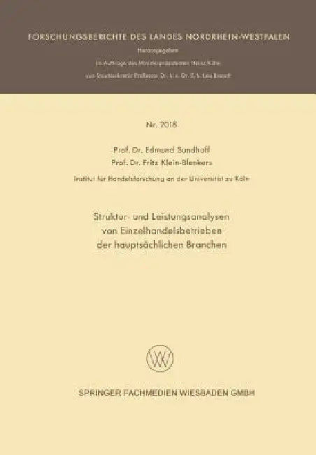 Struktur- Und Leistungsanalysen Von Einzelhandelsbetrieben Der Hauptsächlichen Branchen (English, Edmund Sundhoff)