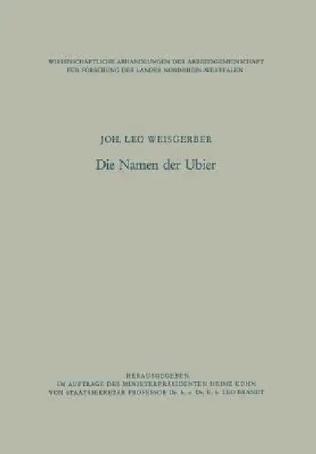 Die Namen Der Ubier (English, Joh Leo Weisgerber)