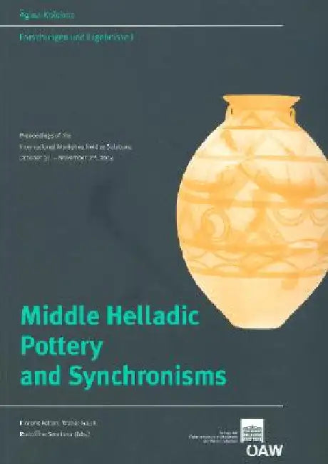 Middle Healladic Pottery and Synchronisms (English, Florens Felten | Walter Gauss | Rudolfine Smetana)