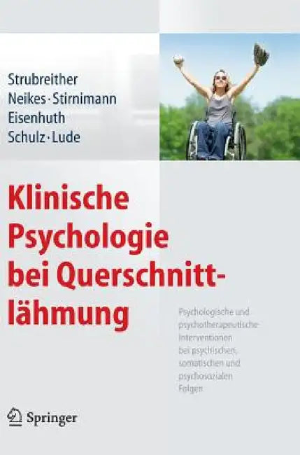 Klinische Psychologie Bei Querschnittlähmung (English, Wilhelm Strubreither | Martina Neikes | Daniel Stirnimann)