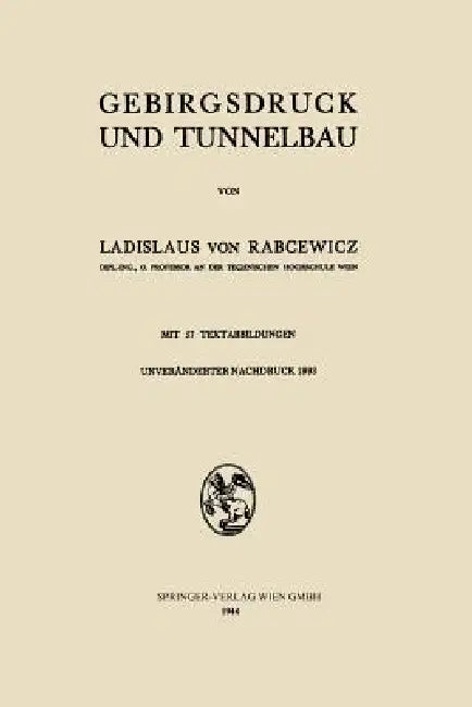 Gebirgsdruck Und Tunnelbau (English, Ladislaus V. Rabcewicz | Ladislaus Von Rabcewicz)