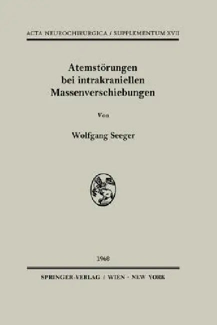 Atemstörungen Bei Intrakraniellen Massenverschiebungen (English, Wolfgang Seeger)