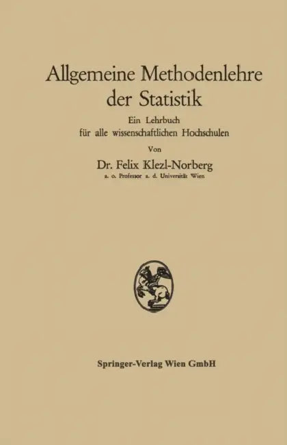 Allgemeine Methodenlehre Der Statistik (English, Felix Klezl-Norberg)