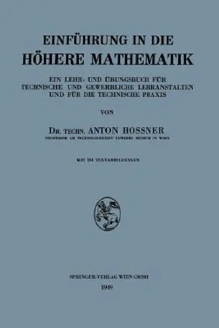 Einführung in Die Höhere Mathematik (English, Anton Hossner)