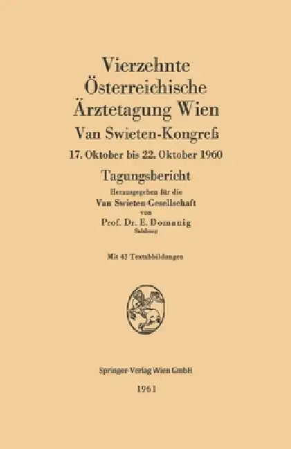 Vierzehnte Österreichische Ärztetagung Wien (English, Erwin Domanig)